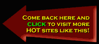 When you are finished at brenda, be sure to check out these HOT sites!